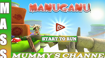 MANUGANU. STAGE START TO RUN. LEVEL 4