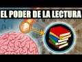 EL PODER DE LA LECTURA | ¿Qué pasa con nuestro cerebro cuando LEEMOS LIBROS?