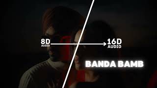 Banda Bamb (16D Audio _Not 8D_) Jordan Sandhu _ FYI _ Latest Punjabi Songs 2025 _ 🎧 Use Headphone 🎧