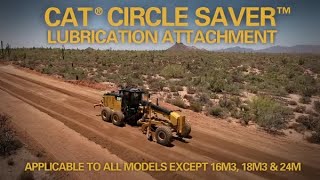 Cat® Motor Grader Circle Saver Lubrication Attachment