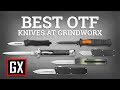 Best otf knives at grindworx  2022