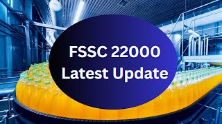 FSSC 22000 v6: Exploring the Latest Update on FSSC 22000 Version 6 - What You Need to Know