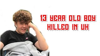 13 Year Old Boy Stabbed To Death (Oliver Stephens)