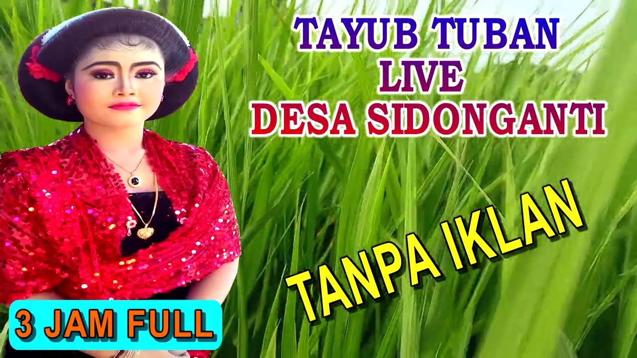 Tayub Desa sidonganti 3 Jam Full TANPA IKLAN