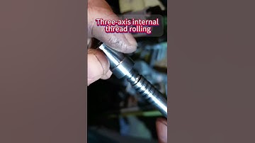 Three-axis internal thread rolling#threadrollingmachine#threadrollingwheel#machine#threadmachine