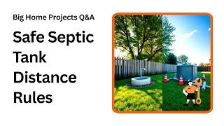 How Far Should Your Septic Tank Be From Your Well