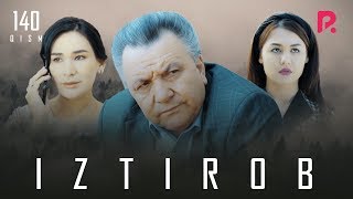 Iztirob (milliy serial) | Изтироб (миллий сериал) 140-qism