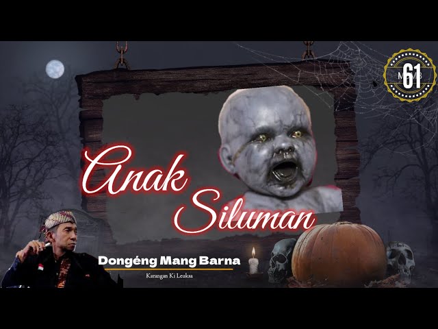 ANAK SILUMAN - Dongéng Mang Barna. Éps 61 class=