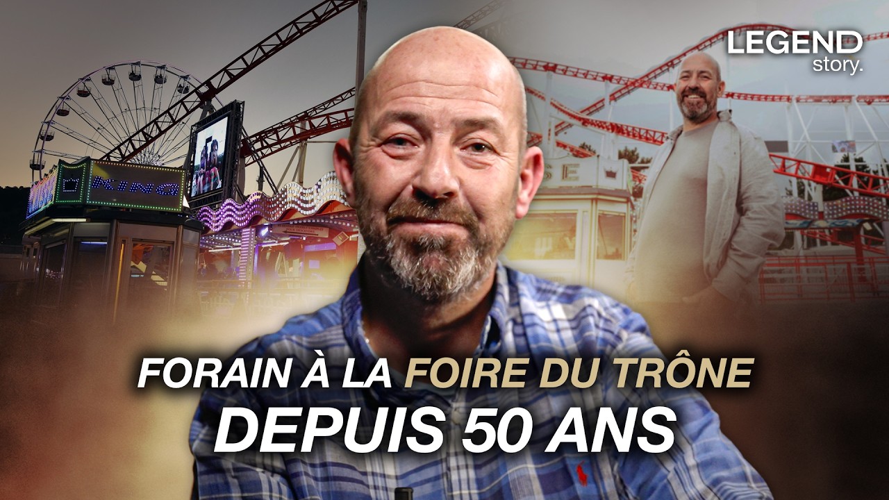 FORAIN DE PÈRE EN FILS DEPUIS PLUS DE 200 ANS, IL RACONTE SON MODE DE VIE