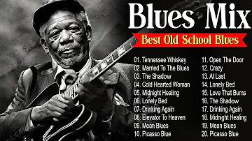 WHISKEY BLUES MIX  (Lyric Album)  - Top Slow Blues Music Playlist -  Best  Blues Songs of All Time