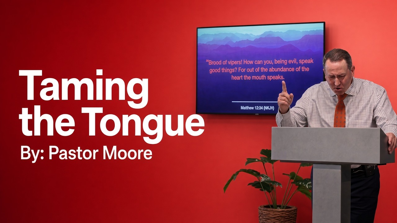 Pastor Charlie Moore - Taming the Tongue | Church Online