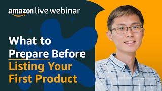 What to Prepare Before Listing Your First Product | Seller Education Webinars
