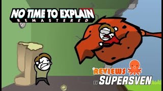 No Time to Explain Remastered Edition: gameplay video