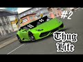 Extreme Car Driving Simulator Thug Life || #2 || EPIC MOMENTS ||