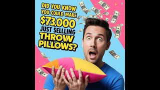 Cara Menghasilkan $73.000 dengan Menjual Bantal Hias | Ide Bisnis Kecil yang Mudah untuk Pemula