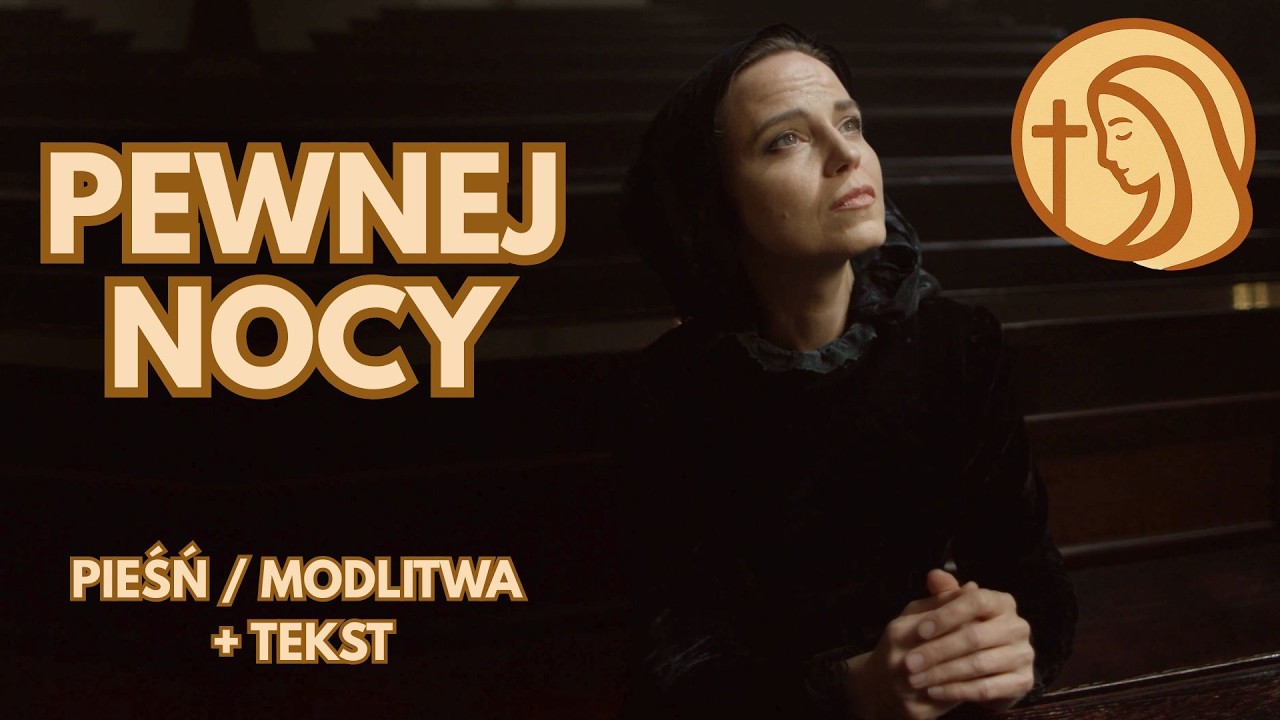 Pewnej nocy – poruszająca pieśń religijna | modlitwa wielkopostna
