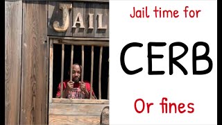 No Fines Or Jail Time For CERB Fraud, Benefit Extension Possible