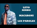 Leto Macaroni Ft Ninho Paroles Leto Macaroni Ft Ninho Paroles