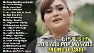 20  Lagu Pop Manado Paling Di Cari -  Isty Julistry