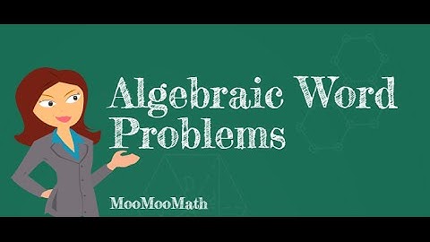 Setting up Algebraic word problems