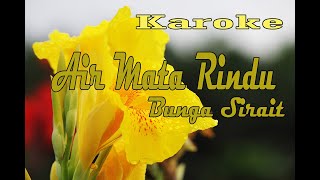 Karoke Air Mata Rindu - Bunga Sirait