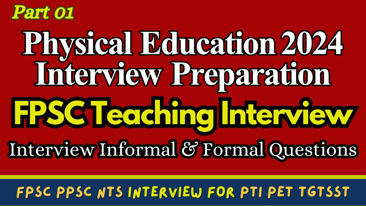FPSC Teaching Interview Tips & Questions | Physical Education Teachers ...