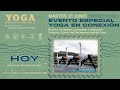 YOGA: ACTIVANDO CIRCUITOS DE LUZ - Día Internacional del Yoga