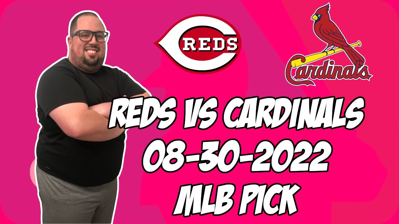 Cincinnati Reds Vs St Louis Cardinals 8 30 22 MLB Free Pick Free MLB cincinnati-reds-vs-st-louis-cardinals-8-30-22-mlb-free-pick-free-mlb