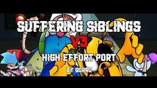 SUFFERING SIBLINGS V3 HIGH EFFORT PORT (I think) - By @GorroOscY5
