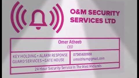O&M SECURITY SERVICES LTD - MANNED GUARDING - KEY HOLDING - CCTV - ALARM
