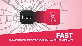 Ableton Note to Koala Sampler FAST
