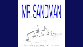 Mr. Sandman