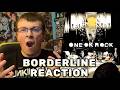 HEAVY OOK SONG!! - Borderline One Ok Rock REACTION