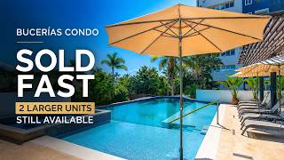 This Bucerías Condo SOLD Fast… But 2 Larger Units Are Still Available