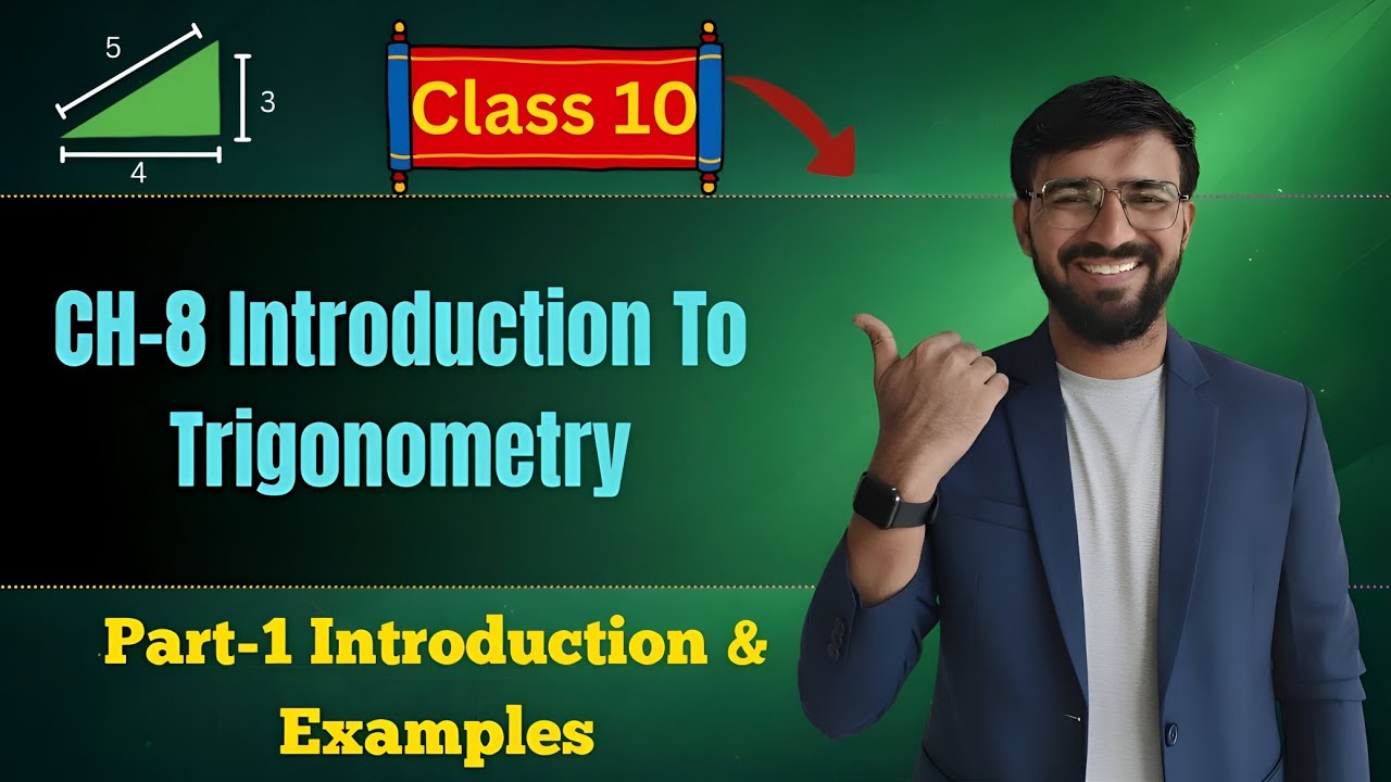 📐 Class 10 Maths | Chapter 8 Introduction to Trigonometry | Part 1 Introduction | NCERT