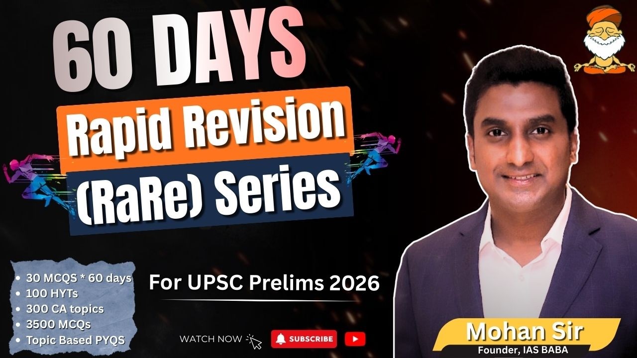 Most Awaited 60 Day - Rapid Revision (RaRe) Series for UPSC Prelims ...