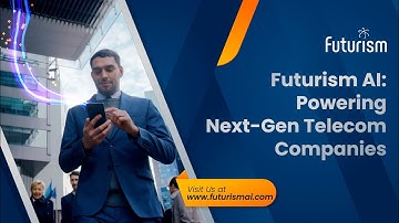 Futurism AI: Powering Next-Gen Telecom Companies