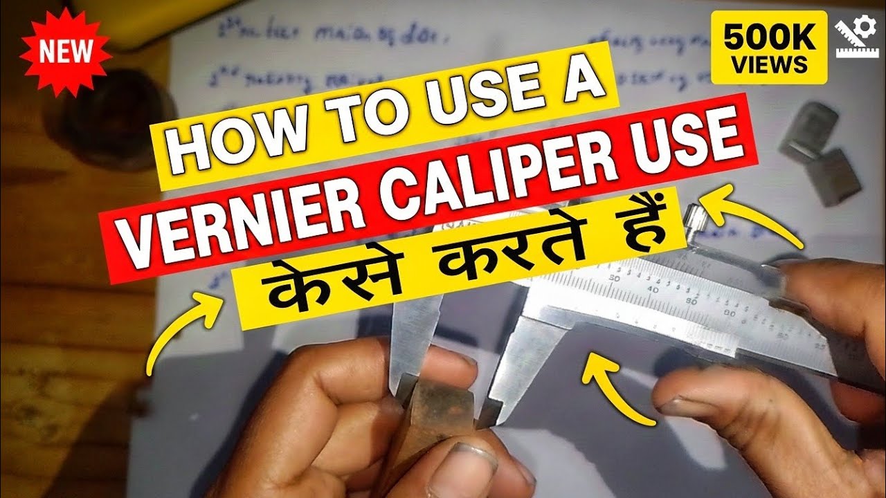 How to use a vernier caliper vernier caliper ko kaise use Karen ??