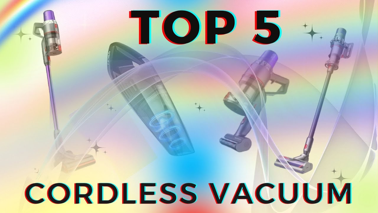Top 5 Cordless Vacuum 2022 5 Top Rated Handheld Vacuum Cleaner Top
