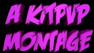 KitPvP Montage - Get Low