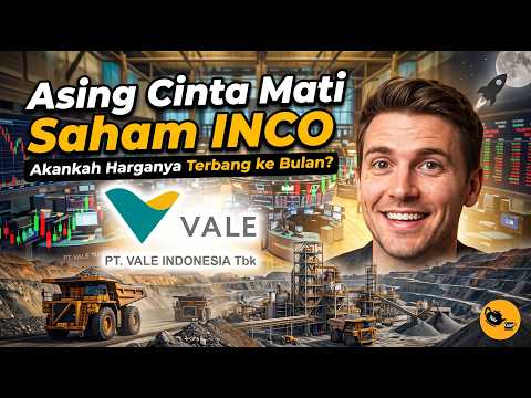 Asing Cinta Mati Saham INCO. Akankah Harganya Terbang ke Bulan?