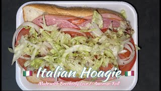 How to make the best Italian Hoagie the right way