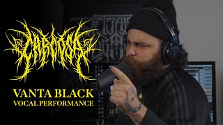 Vanta Black - Live Vocal Performance - Carcosa