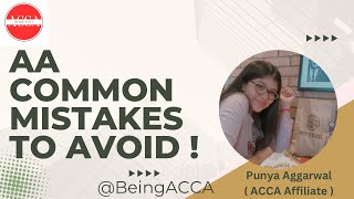 ACCA AA | Common mistakes | Punya Aggarwal | @beingacca