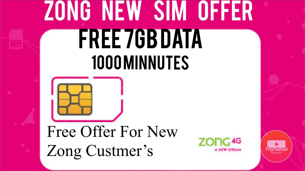 Zong New Sim Offers 2020 7GB Data And 1000 Minnutes and 50Minnute For All Networks