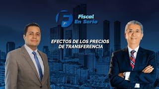 Cadefi | Efectos de los precios de Transferencia | Fiscal en Serio