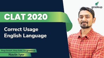 CLAT 2020 | Correct Usage for CLAT 2020 | English Language | Navin Iyer | Gradeup
