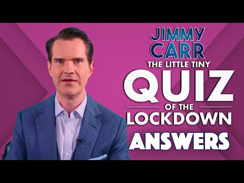 The Little Tiny Quiz Of The Lockdown | Answers WEEK 3 DAY 3 | Jimmy Carr - The Little Tiny Quiz Of The Lockdown | Answers WEEK 3 DAY 3 | Jimmy Carr
