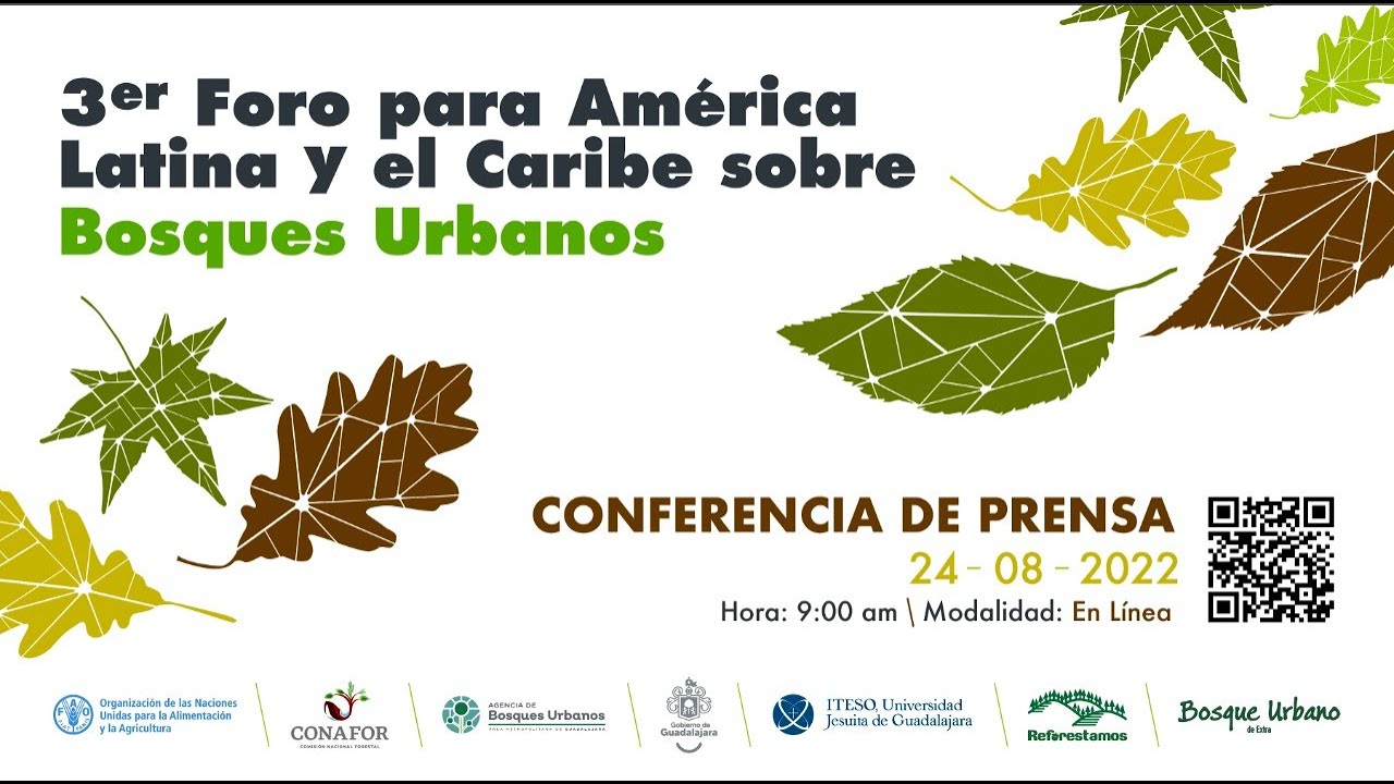 3er Foro para América Latina y el Caribe sobre Bosques Urbanos y Periurbanos