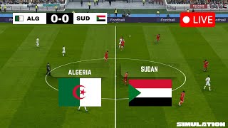 🔴 LIVE :  Algeria vs Sudan | AFCON 2025 Clash | eFootball PES 2021 Simulation